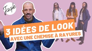 Comment porter une chemise à rayures  3 looks pour le printemps [upl. by Lebiram764]