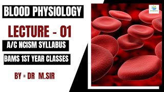 BLOOD PHYSIOLOGY  LECTURE 1BAMS 1ST YEAR HUMAN PHYSIOLOGY [upl. by Tarfe]