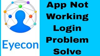 Eyecon App Not Working amp Login App Problem Solve [upl. by Cristian]