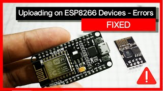 How to fix errors while uploading the program on the ESP8266 NodeMCU [upl. by Srevart800]