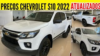 💥 PREÇOS CHEVROLET S10 2022 🤔 VERSÕES FLEX E DIESEL ATUALIZADOS❗ [upl. by Eittik]