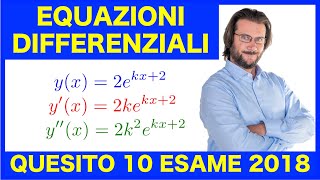 Equazioni differenziali quesito 10 esame 2018 [upl. by Hallerson]