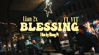 BLESSING  Lian 2x Ft VTT  Official MV [upl. by Thetes]