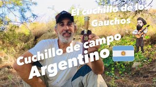 El cuchillo de los Gauchos Argentinos [upl. by Satsoc957]