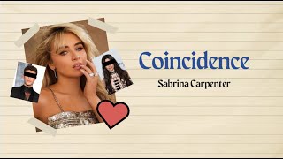 Sabrina Carpenter  Coincidence Lyrics  Vietsub [upl. by Jayson384]