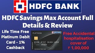 HDFC Bank Savings Max Account Full Details amp Review  Get Free Health Insurance 🔥 [upl. by Ientirb]