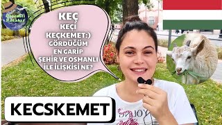 KECSKEMET GEZİSİ  MACARİSTAN [upl. by Covell]