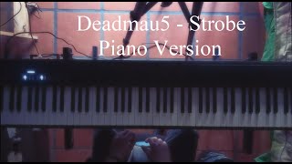 Deadmau5  Strobe  Piano Version  Cover [upl. by Ymmit]