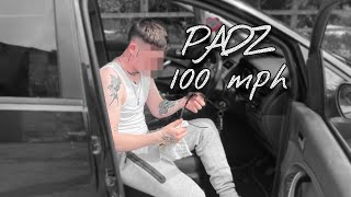 PADZ  100 MPH FREESTYLE Official Lyric Video [upl. by Ragas]