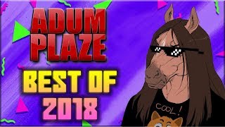 Adum Plaze Best of 2018 [upl. by Thurlough]