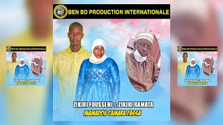 Zikiri Fousseni Ft Zikiri Ramata  Mamadou Camara Fassa  Zikiri Fousseni [upl. by Harlene688]