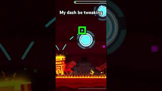 Why my dash be tweakinglyrics music spedup song dance gr geometrydash dash fyp fypシ 🥚 [upl. by Enalahs]