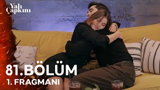 Yalı Çapkını 81 Bölüm 1 Fragman İYİ Kİ VARSIN FERİT [upl. by Aihsetal]