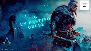 Assassins Creed Valhalla 6 Un destino cruel [upl. by Llerraf478]