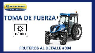 🍇Toma de fuerza Fruteros New Holland Fruteros al detalle 004🍇 [upl. by Magas]