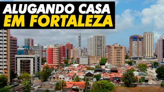 ALUGANDO CASA EM FORTALEZA  DICAS PARA SUA LOCAÇÃO  ANÁLISE DE ALUGUEIS [upl. by Etterual]