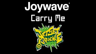 Joywave  Carry Me Karaoke [upl. by Baerman]