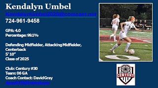 Kendalyn Umbel  Class of 2025  Defending Midfielder  Century United GA  30 [upl. by Ahsait]