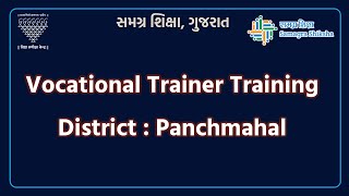 Vocational Trainer Training District  Panchmahal [upl. by Eima]