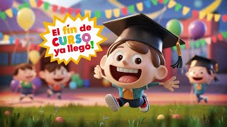 El Fin de Curso ya llegó  Canción para celebrar el fin de curso  Canción Infantil  Olesur [upl. by Asel505]