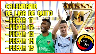 🔥CALENDARIO DE LIGA DE QUITO PRIMERA ETAPA LIGAPRO ECUADOR 2024  PROXIMOS PARTIDOS LIGAPRO FASE 1 [upl. by Ahsenad614]