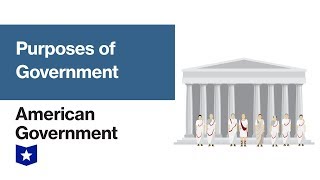 Purposes Of Government  American Government [upl. by Infeld]