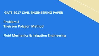 GATE 2017 CIVIL ENGINEERING PAPERThiessen Polygon Method [upl. by Florian]