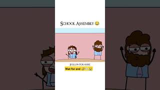 School Assembly 🤣😂👀 school jokeing funny comedy status shortsfeed [upl. by Benil505]