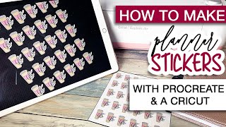 How to Make Planner Stickers with PROCREATE amp CRICUT [upl. by Yeniar]