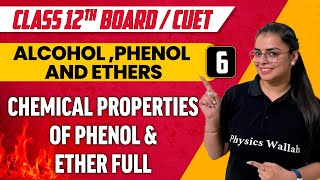 Alcohol Phenol And Ethers 06  Chemical Properties of Phenol amp Ether Full  Class 12thCUET [upl. by Georgy]