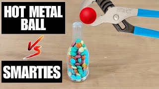 1000°c hot metal ball vs smarties sugar There was smoke everywhere🔥😱 [upl. by Ennasil439]