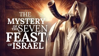 The Seven Annual Feasts of the Old Covenant Explained Understanding Biblical Feasts [upl. by Nosittam]