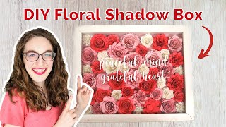 HOW TO MAKE A FLORAL SHADOW BOX  Cricut Paper Flower DIY  How to Make Flowers with Cardstock [upl. by Eytteb]