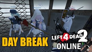 Left 4 Dead 2 Online  Multiplayer Part 86 Day Break [upl. by Arrimat399]