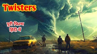 Twisters 2024 Movie Explained in Hindi Urdu Summary Twisters Summarized हिन्दी Story RavieOTT [upl. by Ifill]