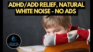 ADHDADD Focus Aid 10 Hours Of Soothing White Noise To Calm Your Childs Mind [upl. by Nodnorb620]