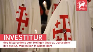 LIVE Investitur des Ritterordens vom Heiligen Grab zu Jerusalem  11524 um 1530 Uhr [upl. by Birch]