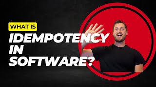 What is Idempotency in Software [upl. by Airoled902]