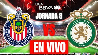 CHIVAS VS LEON EN VIVO JORNADA 8 LIGA MX APERTURA 2024 [upl. by Hubbard]