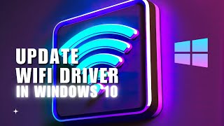 🔥 STEPS How To Update WiFi Driver Windows 10 In Laptop Simple and Quick Way  Solution [upl. by Asyla]