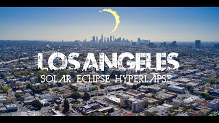 Los Angeles  2024 Partial Solar Eclipse  Aerial Hyperlapse 4K [upl. by Ariaec375]