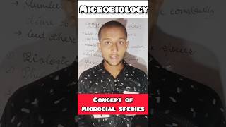 Concept of microbial species microbial microbiology biology bscmicrobiology bscbiotechnology [upl. by Animaj]