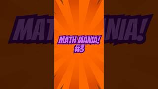 MATH MANIA 3 Sharpen Your Brain mathmania secretstowinningthelottery beinspiredreels [upl. by Azral]