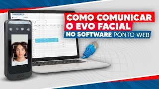 Como CONFIGURAR e COMUNICAR seu Evo Facial 50 no software Ponto Web  Tecnoponto [upl. by Linden]