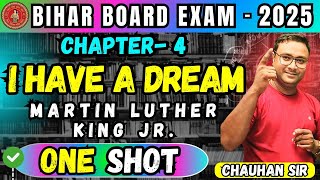 Class 12th  quotI Have a Dreamquot Full Chapter Explanation  Bihar Board Inter  English [upl. by Enilram]