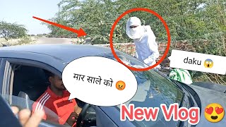 Road Pe Daku mil gyaaa 😡  Dost ka New Home Tour 😱  New Vlog 😍newvlog [upl. by Nanette28]