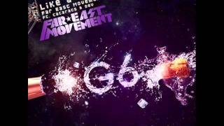 Far East Movement  Like a G6 HQ Original [upl. by Diehl2]