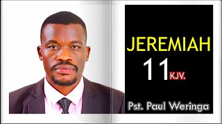 Jeremiah 11 KJV  Pastor Paul Wewringa [upl. by Felix]