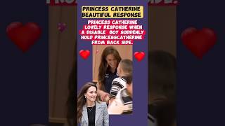 Princess Catherines lovely response to a disable boykatemiddleton uk royalfamily [upl. by Adam4]