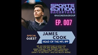 House Jak City Backstage Sports Edition Special Guest JAMES COOK HEAD of the NFL IPP [upl. by Rubenstein]